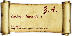 Zucker Agenór névjegykártya